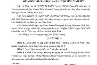 Quyết định công nhận và cấp giấy chứng nhận trường Mầm non Ninh Vân, huyện Hoa Lư đạt kiểm định chất lượng giáo dục cấp độ 3